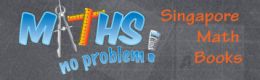 Maths No Problem - Singapore Math Books